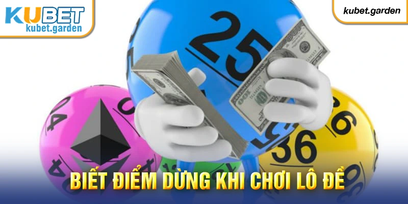 Biết điểm dừng khi đánh đề 